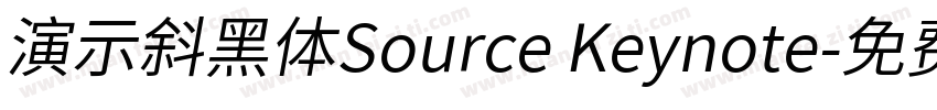 演示斜黑体Source Keynote字体转换